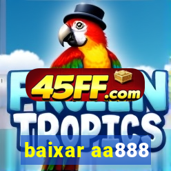 baixar aa888